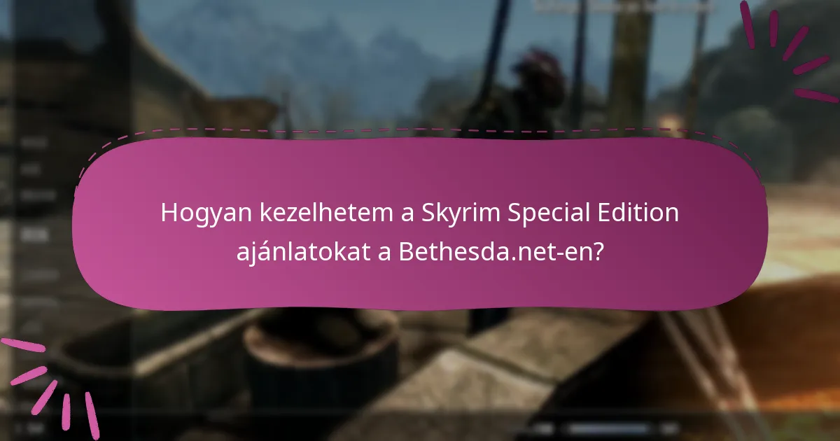 Hogyan követhetem nyomon a folyamatban lévő promóciókat a Skyrim Special Edition számára?