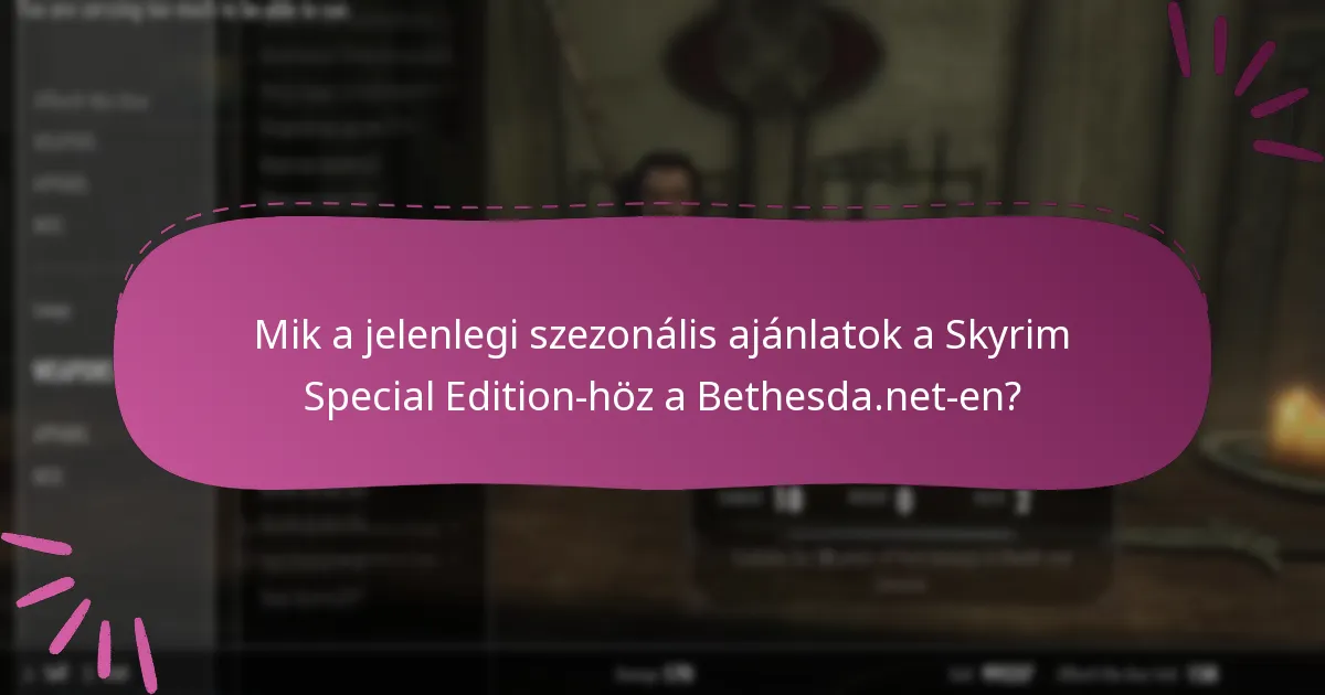 Mely platformok jogosultak a Skyrim Special Edition promóciókra?