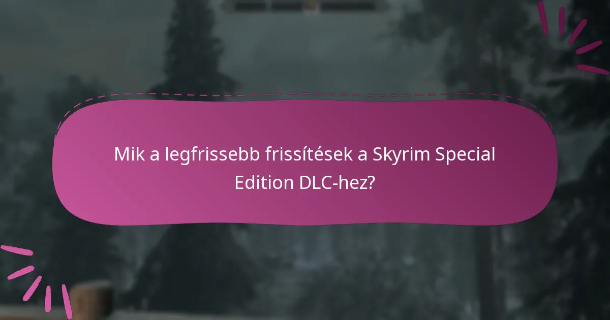 Milyen hibaelhárítási lépések segíthetnek a DLC problémák megoldásában?