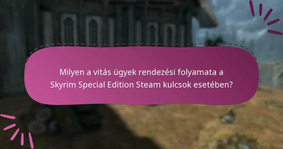 Milyen kockázatokkal jár a Skyrim Special Edition Steam kulcsok vásárlása?